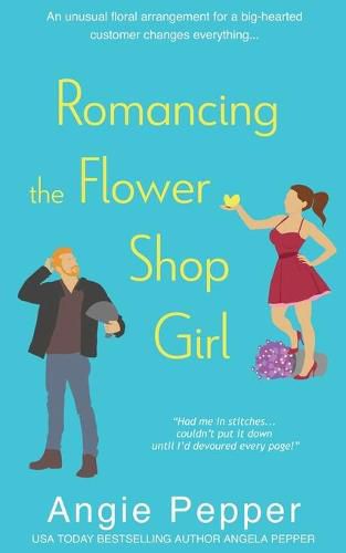 Cover image for Romancing the Flower Shop Girl