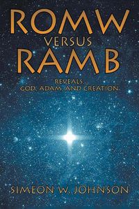 Cover image for ROMW VS.RAMB Reveals, God, Adam and Creation