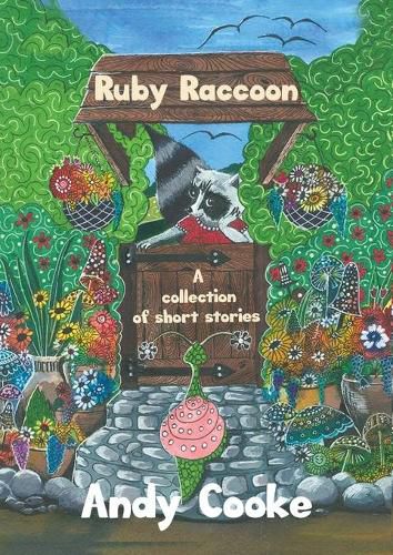 Ruby Raccoon: Collection of Short Stories