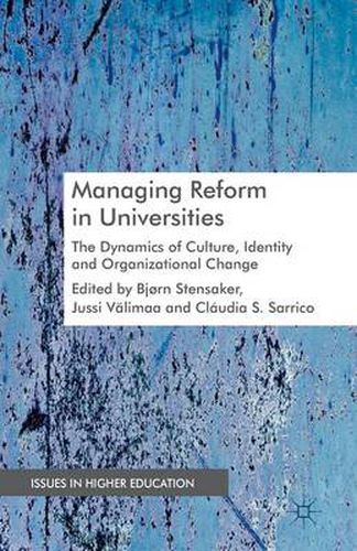 Cover image for Managing Reform in Universities: The Dynamics of Culture, Identity and Organisational Change