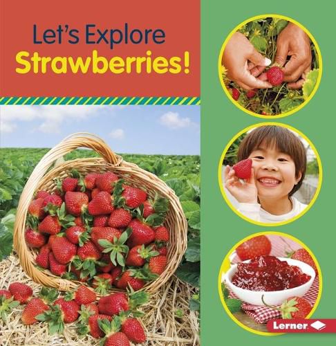 Cover image for Let's Explore Strawberries!