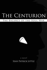 Cover image for The Centurion: The Balance of the Soul War