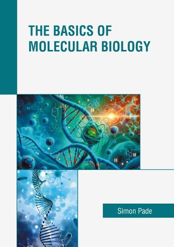 Cover image for The Basics of Molecular Biology