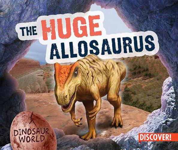 Cover image for The Huge Allosaurus