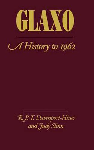 Cover image for Glaxo: A History to 1962