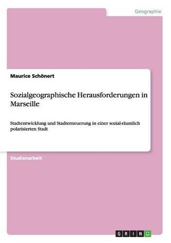 Cover image for Sozialgeographische Herausforderungen in Marseille