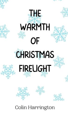 Cover image for The Warmth of Christmas Firelight