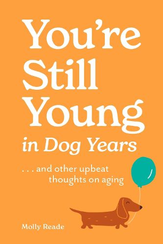 Cover image for You're Still Young in Dog Years
