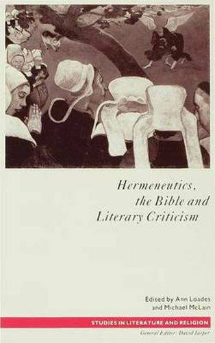 Hermeneutics, the Bible and Literary Criticism