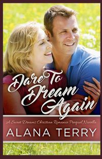 Cover image for Dare to Dream Again