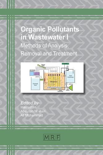 Cover image for Organic Pollutants in Wastewater I: Methods of Analysis, Removal and Treatment