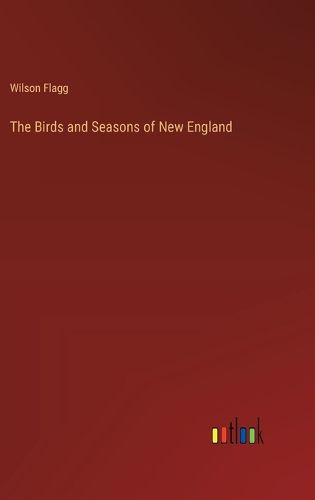 Cover image for The Birds and Seasons of New England