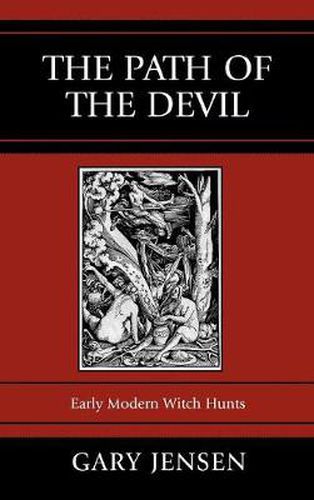 Cover image for The Path of the Devil: Early Modern Witch Hunts