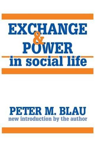 Cover image for Exchange and Power in Social Life