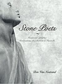Cover image for Stone Poets: Headstone Epitaphs: Ruminations, Recollections & Farewells