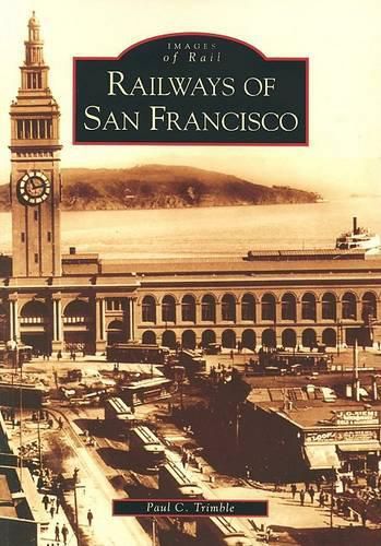 Cover image for Railways of San Francisco