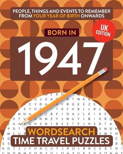 Cover image for Born in 1947: Your Life in Wordsearch Puzzles