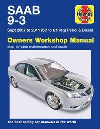 Cover image for Saab 9-3 Petrol And Diesel Owners Workshop Manual: 2007-2011