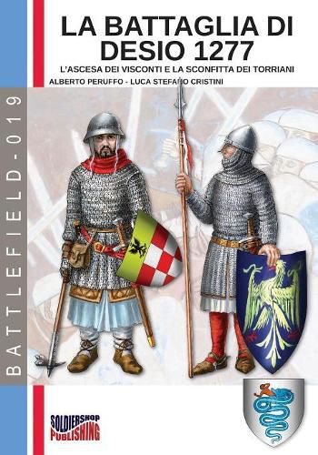 La battaglia di Desio 1277: L'ascesa dei Visconti e la sconfitta dei Torriani