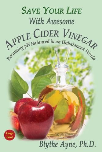 Cover image for Save Your Life With Awesome Apple Cider Vinegar