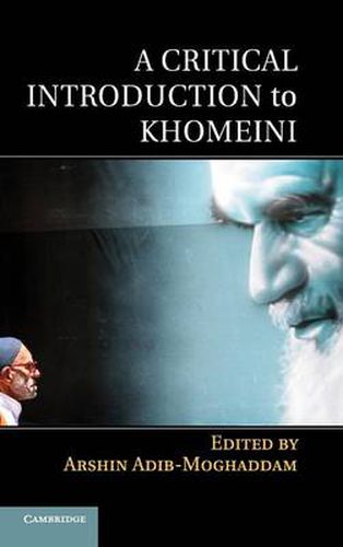 Cover image for A Critical Introduction to Khomeini