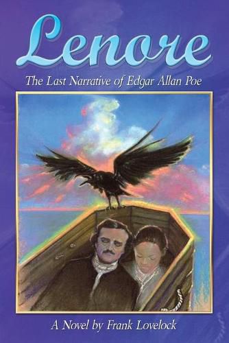 Cover image for Lenore: The Last Narrative of Edgar Allan Poe