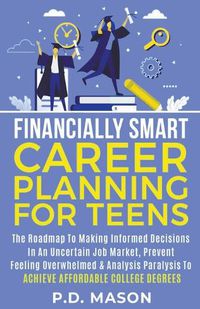 Cover image for Financially Smart Career Planning For Teens