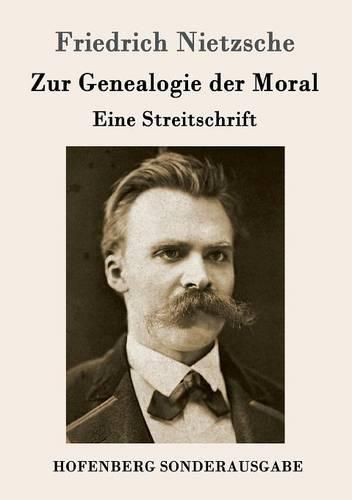 Cover image for Zur Genealogie der Moral: Eine Streitschrift