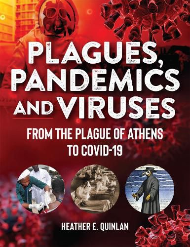 Cover image for Plagues, Pandemics and Viruses: From the Plague of Athens to Covid 19