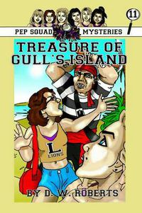 Cover image for Pep Squad Mysteries Book 11: Treasure of Gull's Island