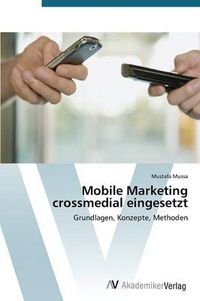 Cover image for Mobile Marketing crossmedial eingesetzt