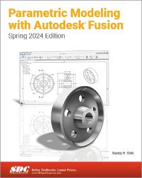 Cover image for Parametric Modeling with Autodesk Fusion