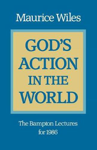 Cover image for God's Action in the World: The Bampton Lectures for 1986