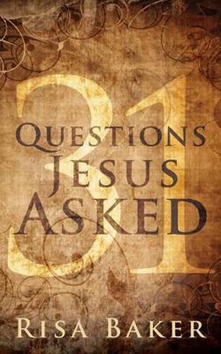 Cover image for 31 Questions Jesus Asked