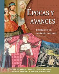 Cover image for Epocas y avances [Student Text]: Lengua en su contexto cultural: With Online Media