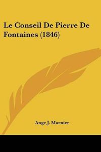 Cover image for Le Conseil de Pierre de Fontaines (1846)