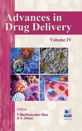 Cover image for Advances in Drug Delivery: Volume -IV