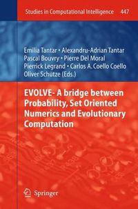 Cover image for EVOLVE- A Bridge between Probability, Set Oriented Numerics and Evolutionary Computation