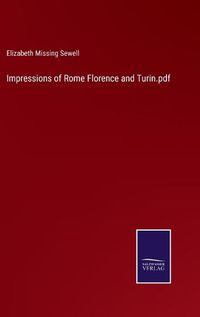 Cover image for Impressions of Rome Florence and Turin.pdf