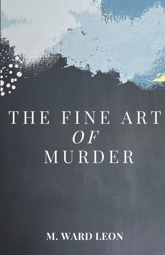 Cover image for The Fine Art of Murder