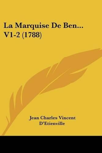 Cover image for La Marquise de Ben... V1-2 (1788)