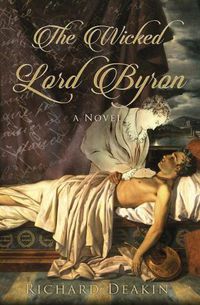 Cover image for The Wicked Lord Byron