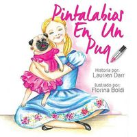 Cover image for Pintalabios En Un Pug