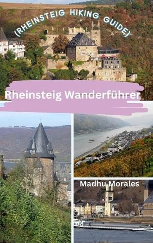 Rheinsteig Wanderfuehrer (Rheinsteig Hiking Guide)