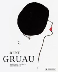 Cover image for Rene Gruau: Master of Fashion Illustration