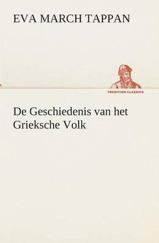 Cover image for De Geschiedenis van het Grieksche Volk