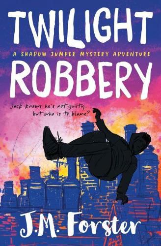 Cover image for Twilight Robbery: A Shadow Jumper Mystery Adventure