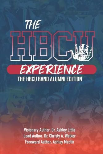 Cover image for The Hbcu Experience: THE HBCU Band Alumni Edition