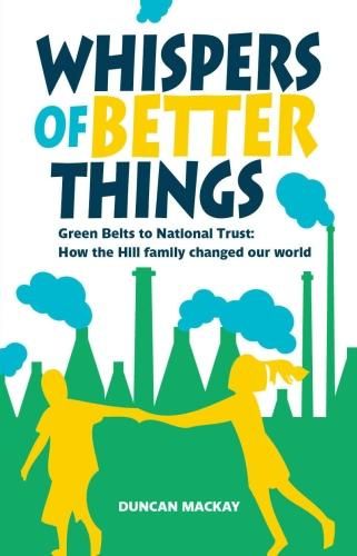 Cover image for Whispers of Better Things: The Social Impact of the Hill Family