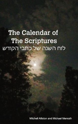 Cover image for The Calendar of the Scriptures